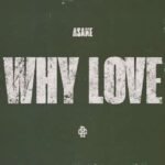Why Love Asake